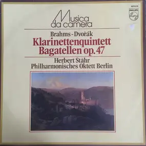 Johannes Brahms - Klarinettenquintett - Bagatellen Op. 47