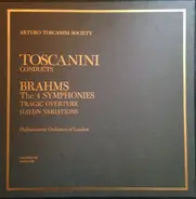 Brahms - Toscanini Conducts Brahms: The 4 Symphonies, Tragic Overture, Haydn Variations