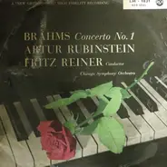 Johannes Brahms , Arthur Rubinstein , The Chicago Symphony Orchestra , Fritz Reiner - Klavierkonzert Nr. 1 - Concerto No. 1