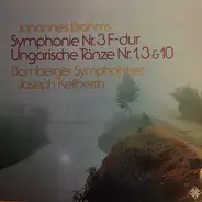 Brahms - Symphonie No.3 F-dur, Ungarische Tänze No.1,3 & 10
