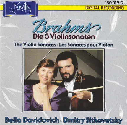 Brahms - The Violin Sonatas Op. 78, 100 & 108