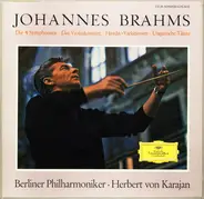 Johannes Brahms - Die 4 Symphonien · Das Violinkonzert · Die Haydn-Variationen · Ungarische Tänze
