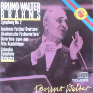 Brahms - Symphony No. 2 / Academic Festival Overture