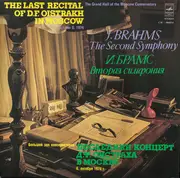 LP - Brahms - The Last Recital Of D.F.Oistrakh In Moscow / Brahms Symphony No.2