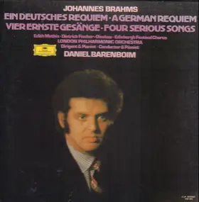 Johannes Brahms - Ein Deutsches Requiem · Vier Ernste Gesänge