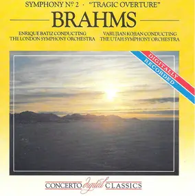 Johannes Brahms - Symphony N°2 - "Tragic Overture"