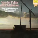 LP - Brahms, Liszt , Berlioz a.o. - Von Der Pußta Will Ich Träumen