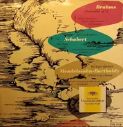 Johannes Brahms , Franz Schubert , Felix Mendelssohn-Bartholdy - Schicksalslied Op. 54 / Der Gondelfahrer / Die Nacht / Der Jäger Abschied / O Täler Weit, O Höhen