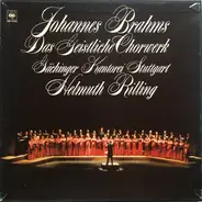 Brahms - Das Geistliche Chorwerk A-Capella