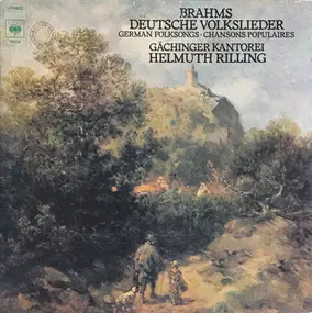 Johannes Brahms - Deutsche Volkslieder • German Folksongs • Chansons Populaires