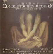 Brahms - Ein Deutsches Requiem - Two Motets Op.74