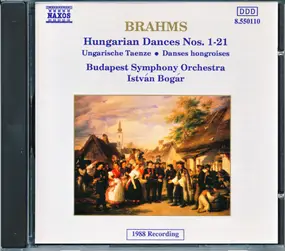 Johannes Brahms - Hungarian Dances Nos. 1 - 21