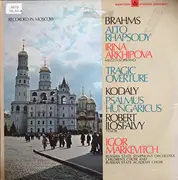 LP - Brahms / Kodaly - Alto Rhapsody / Tragic Overture / Psalmus Hungaricus