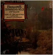 LP - Johannes Brahms , James Loughran , Hallé Orchestra - Symphony No. 3 In F Major, Op. 90, Hungarian Dances