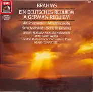 Johannes Brahms - Ein Deutsches Requiem/ Alt-Rhapsodie / Schicksalslied