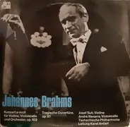 Brahms - Konzert A-moll Fűr Violine, Violoncello Und Orchester, Op.102 / Tragische Ouvertűre, Op.81
