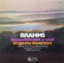 LP - Brahms - Doppelkonzert A-Moll Op. 102 / Tragische Ouvertüre Op. 81