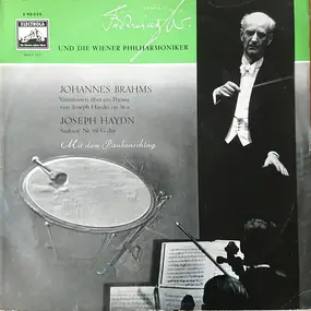Johannes Brahms - Variationen Über Ein Thema Von Haydn Op. 56a / Symphonie Nr. 94 In G-Dur (Wilhelm Furtwängler)