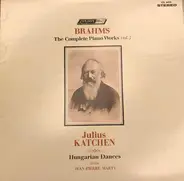 Johannes Brahms , Julius Katchen , Jean-Pierre Marty - The Complete Piano Works Vol. 5