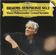 Brahms (Bernstein) - Symphonie No.2 · Akademische Festouvertüre