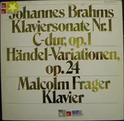 LP - Brahms - Malcolm Frager - Klaviersonate Nr. 1 C-dur, Op. 1 • Händel-Variationen, Op. 24