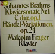 Brahms - Malcolm Frager - Klaviersonate Nr. 1 C-dur, Op. 1 • Händel-Variationen, Op. 24