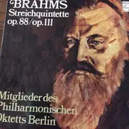 Brahms - Streichquintette op.88/op.111