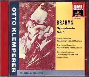 Johannes Brahms - Brahms, Symphonie No. 1 / Tragic Overture / Academic Festival Overture