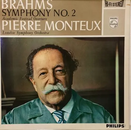 Johannes Brahms , Pierre Monteux , The London Symphony Orchestra - Symphonie No. 2; Academic Festival Overture