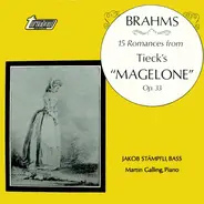 Brahms, Stämpfli, Galling - 15 Romances From Tieck's 'Magelone' Op. 33