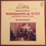 Brahms - Streichquartette Op. 51 / 1&2