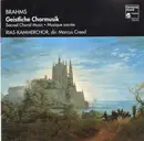 CD - Brahms - Geistliche Chormusik = Sacred Choral Music = Musique Sacrée
