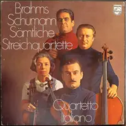 Brahms / Schumann - Sämtliche Streichquartette (Quartetto Italiano)