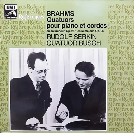 Johannes Brahms - Quatuors pour piano et cordes (Rudolf Serkin)