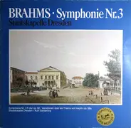 Johannes Brahms , Staatskapelle Dresden , Kurt Sanderling - Sinfonie Nr. 3 F-dur Op. 90 / Haydn-Variationen Op.56a