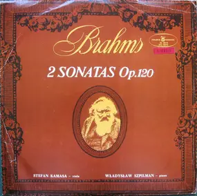 Johannes Brahms - 2 Sonatas Op. 120