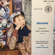 Johannes Brahms , Susanne Lautenbacher , Symphonieorchester Innsbruck Und Solisten Dirigent Robert - Konzert Für Violine und Orchester D-dur, Op. 77