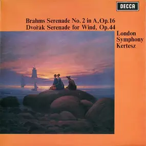 Johannes Brahms - Serenade No. 2 In A, Op. 16 / Serenade For Wind, Op. 44