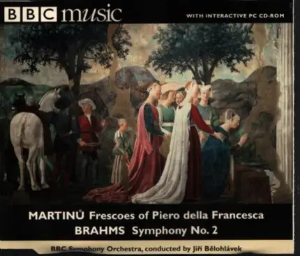Brahms / Martinu - Brahms: Symphony No. 2 In D - Martinů: Frescoes Of Piero Della Francesca
