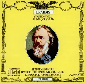 Johannes Brahms - Symphony No. 2 In D Major (Op. 73)