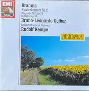 CD - Johannes Brahms | Bruno Leonardo Gelber , Royal Philharmonic Orchestra , Rudolf Kempe - Klavierkonzert Nr. 2 / Rhapsodie Nr. 2 Op. 79 / 16 Walzer Op. 39