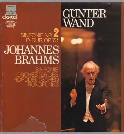 Johannes Brahms/ Günter Wand, Orch. des Norddeutschen Rundunks - Sinonie Nr. 2 D-dur , op. 73