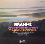 Brahms - Doppelkonzert A-Moll / Tragische Ouvertüre