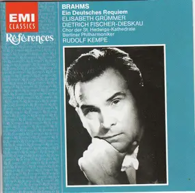 Johannes Brahms - Ein Deutsches Requiem (Grümmer / Dieskau / Kempe)