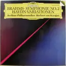 LP - Johannes Brahms * Herbert von Karajan * Berliner Philharmoniker - Symphonie No. 2 & Haydn-Variationen - Digital Recording