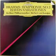 Brahms - Symphonie No. 2 & Haydn-Variationen