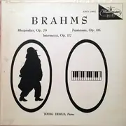 LP - Johannes Brahms - Rhapsodies, Op. 70 / Intermezzi, Op. 117 / Fantasias, Op. 116