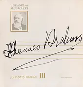 10'' - Johannes Brahms - Johannes Brahms III
