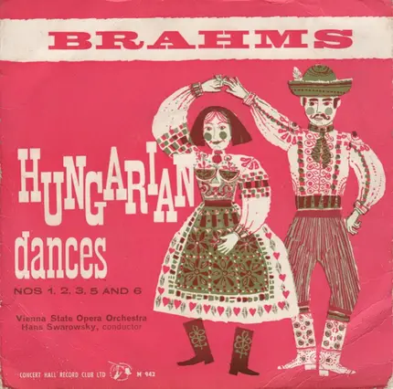 Johannes Brahms / Orchester Der Wiener Staatsoper / Hans Swarowsky - Hungarian Dances Nos 1, 2, 3, 5 & 6