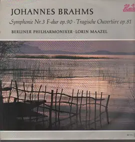 Johannes Brahms - Symphonie Nr. 3 F-dur Op. 90 / Tragische Ouvertüre Op. 81